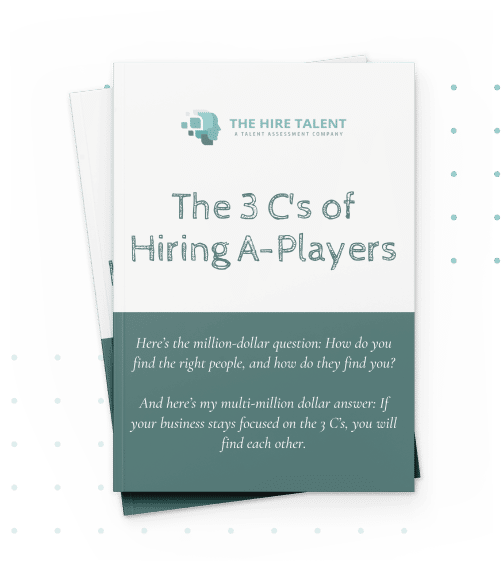 3 C's of Hiring A Players 8 Ebook